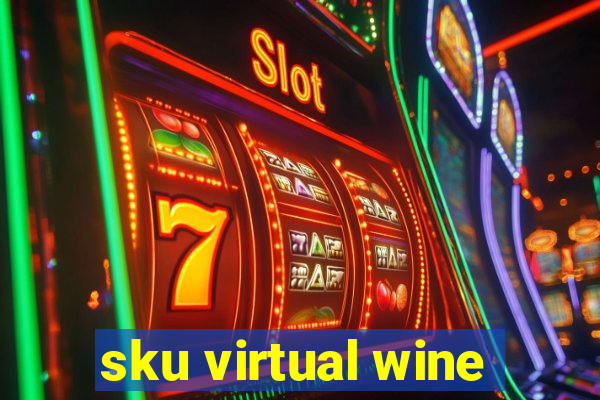 sku virtual wine